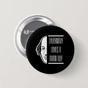 Alle Lieben ein Bard Boy Shakespeare Thespian Button