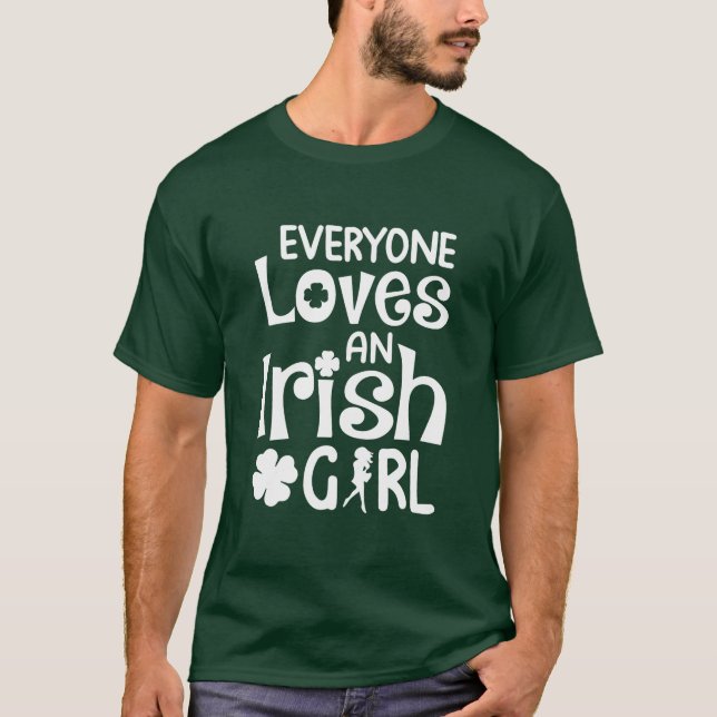 Alle Lieben ein irisches Girl Saint Patrick's Day T-Shirt (Vorderseite)