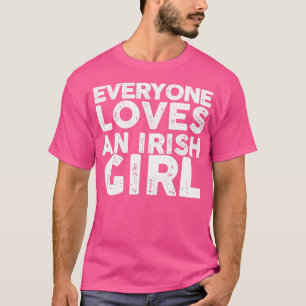 Alle Lieben ein irisches Mädchen T-Shirt