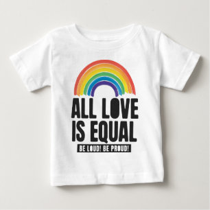Alle Lieben sind gleichberechtigte LGBT-Rechte-Rai Baby T-shirt