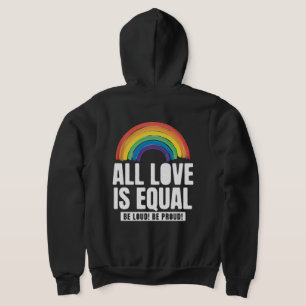 Alle Lieben sind gleichberechtigte LGBT-Rechte-Rai Hoodie