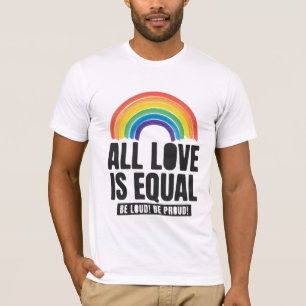 Alle Lieben sind gleichberechtigte LGBT-Rechte-Rai T-Shirt