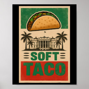 Alle Lieben Tacos! Lass uns Taco gehen! Soft Taco Poster