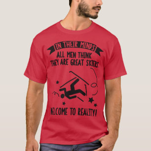 Alle Männer sind großartige Skifahrer T-Shirt