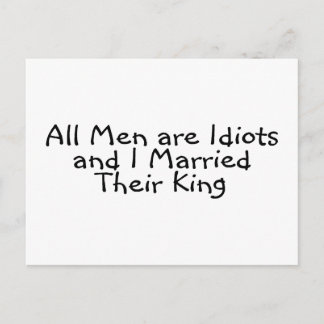 Alle Männer sind Idioten und ich Verheiratet ihren Postkarte