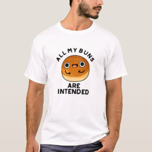 Alle meine Brötchen sind für einen sonnigen Fastfo T-Shirt
