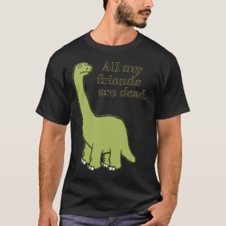 Alle meine Freunde sind toter Dinosaurier Essentia T-Shirt