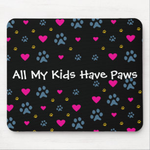 Alle meine Kind-Kinder haben Tatzen Mousepad