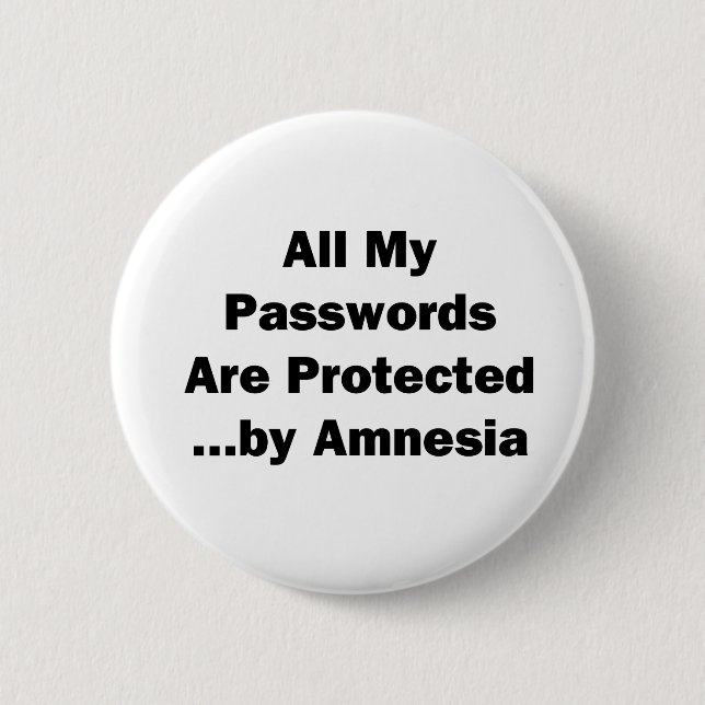 Alle meine Passwörter sind geschützt...von Amnesia Button (Vorderseite)