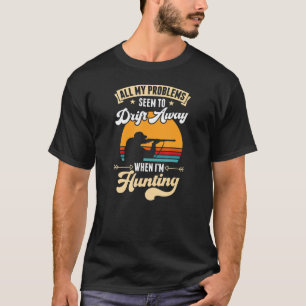 Alle meine Probleme scheinen wegzudriften, wenn ic T-Shirt