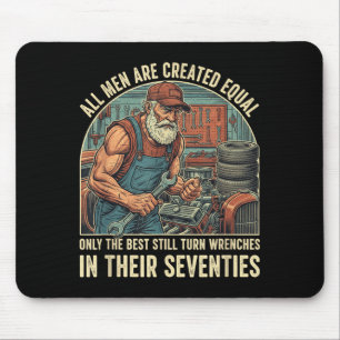 Alle Menschen sind gleich geschaffen, nur die Dreh Mousepad