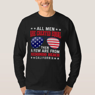 Alle Menschen Sind Gleich Geschaffen Redondo Beach T-Shirt