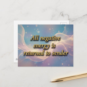 Alle negative Energie wird an den Absender zurückg Postkarte