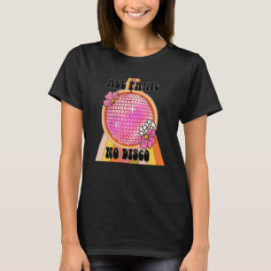 Alle Panik Keine Disco Angst Retro Groovy Discord  T-Shirt