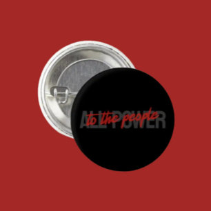 Alle Power zum People-Button - Tragen Sie die Meld Button