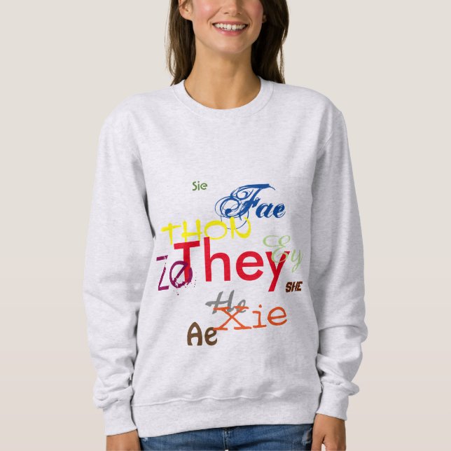 Alle Pronomen überall Sweatshirt (Vorderseite)
