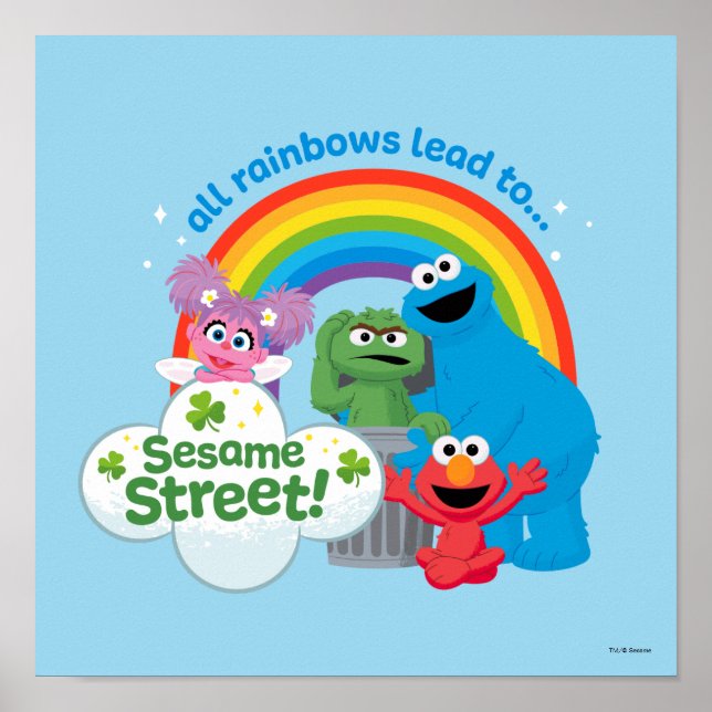 Alle Regenbogen führen zur Sesamstraße Poster (Vorne)