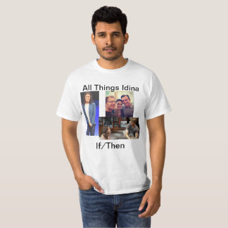 Alle Sachen Idina If/Then T-Shirt