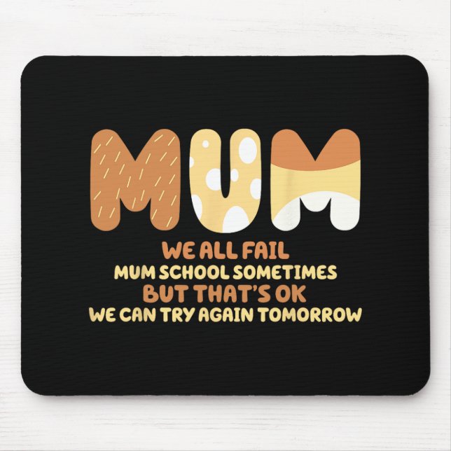 Alle scheitern Mutter Schule Mama Geschenke Mutter Mousepad (Vorne)