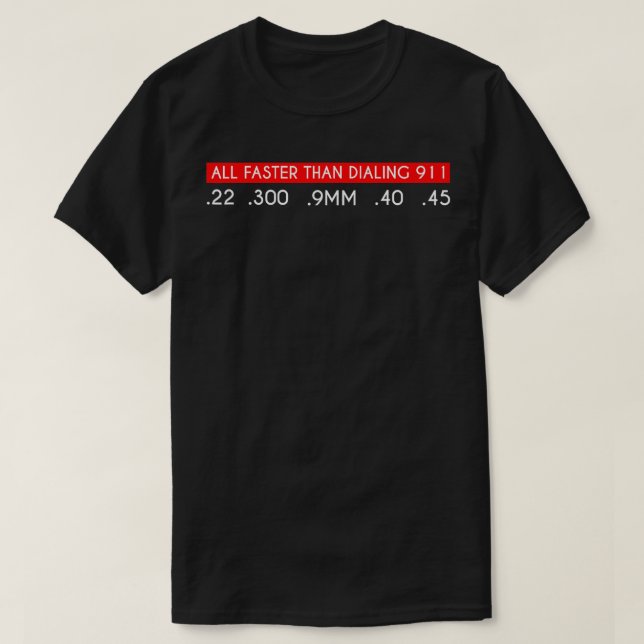 Alle schneller als das taktische Militärregime 911 T-Shirt (Design vorne)