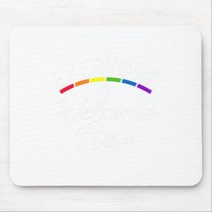 Alle sind hier willkommen, Bisexuelle Lesben Gay P Mousepad