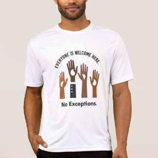 Alle sind hier willkommen, keine Ausnahmen T-Shirt