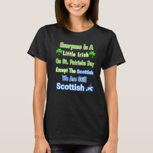 Alle sind irisch am St. Patrick's Day außer Scott T-Shirt