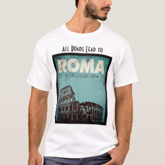 Alle Straßen führen Rom Kolosseum Vintage Gestaltu T-Shirt
