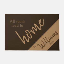 Alle Straßen führen zu Zuhause Fußmatte