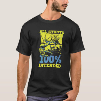 Alle Stunts 100 Beabsichtigte Freestyle Radfahren  T-Shirt