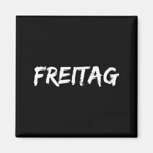 Alle Tage der Woche, Wochentag_ Freitag Magnet