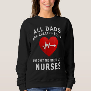 Alle Vater sind gleich, aber nur die beste Rai. Sweatshirt