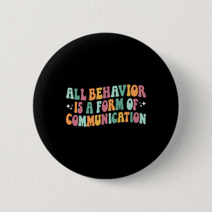 Alle Verhaltensweisen sind eine Form der Kommunika Button