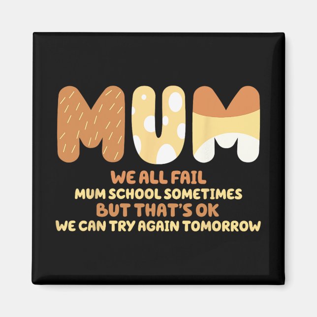 Alle Versagt Mama School Mama gibt Mother Day Mama Magnet (Vorne)