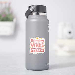 Alle Vibes und Snacks mitbringen – Lustige Aussage Aufkleber