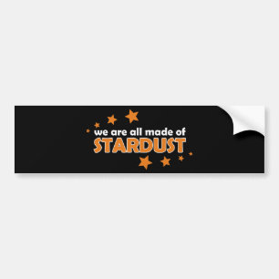 Alle wir sind machten von Stardust Autoaufkleber