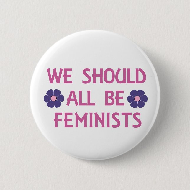 Alle wir sollten Feminist sein Button (Vorderseite)