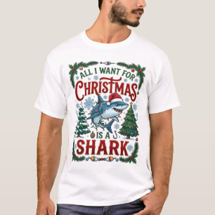 Alle wollen Weihnachts-Hai-Tannenbäume T-Shirt