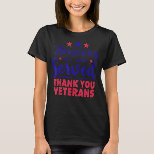 Alle zu ehren, für die Sie einen Veteranen-Tag bed T-Shirt