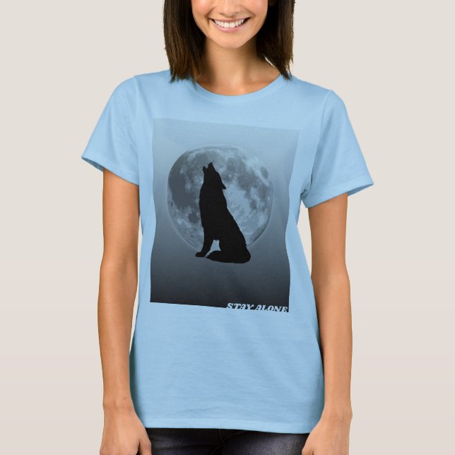 ALLEIN BLEIBEN T-Shirt (Vorderseite)