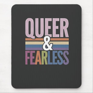 Allein queer und furchtloser LGBT-Preis Mousepad