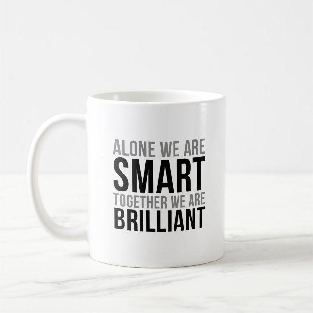 Allein wir sind intelligent zusammen, wir sind bri kaffeetasse (Links)