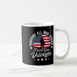 Allen, die gedient haben, zu ehren Danke Veterans Kaffeetasse