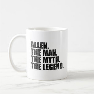 Allen Name, Allen Der Mann Der Mythos Die Legende Kaffeetasse