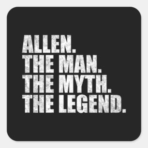 Allen Name, Allen Der Mann Der Mythos Die Legende Quadratischer Aufkleber