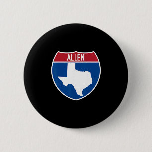 Allen Texas Tx Interstate Highway Urlaubsandenken Button