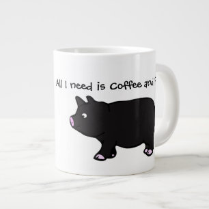 Aller, den ich benötige, ist Kaffee und Schweine, Jumbo-Tasse
