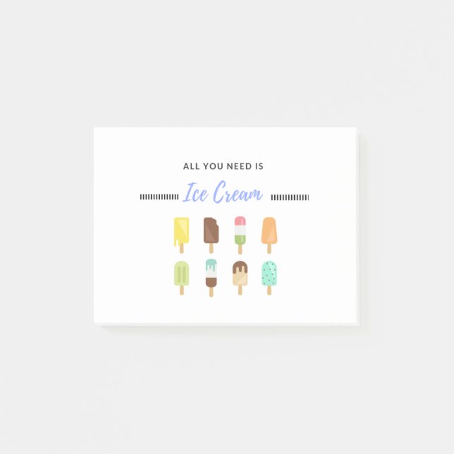 Aller, den Sie benötigen, ist Eiscreme-lustiger Post-it Klebezettel (Vorderseite)