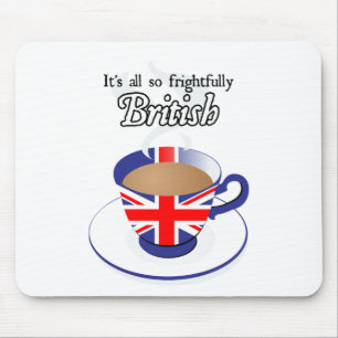 Aller es ist so schrecklich Briten Mousepad