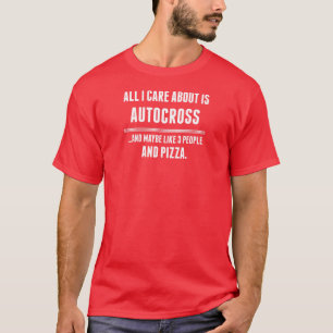 Aller i-Sorgfalt ist ungefähr Autocross Sport T-Shirt